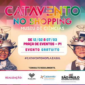 Arte com o texto: Catavento no shopping, Período: 12 de fevereiro a 7 de março de 2021  Horário: De segunda-feira a domingo, das 14h às 19h30. foto de dois meninos, um branco e um negro, com capacetes de experimento científico e os logos da Secretaria de Cultura, Museu Catavento e Plaza Sul Shopping
