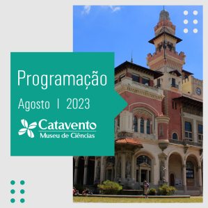 foto do palácio das industrias com a programação de agosto do museu catavento